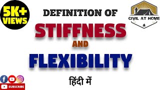 Stiffness and Flexibility in hindi  Definition of Stiffness and Flexibility  Civil At Home [upl. by Senalda485]