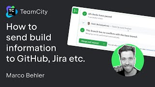 TeamCity tutorial  How to send build information to GitHub Jira etc [upl. by Millham]