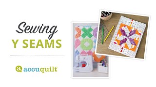 AccuQuilt HowTo Y Seams [upl. by Nnairek]