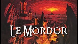 Le MORDOR  JRR TOLKIEN lore [upl. by Matias]