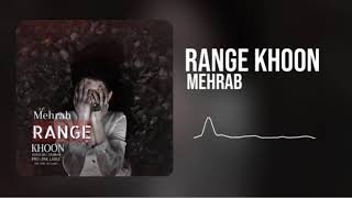 New Remix  Range Khoon  Mehrab Remix Mehras ریمیکس جدید بنام رنگ خون quotمهراب [upl. by Idnam891]