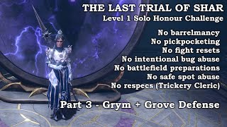 Last Trial of Shar  Level 1 Solo Honour  Part 3 Stream [upl. by Aicirtal]