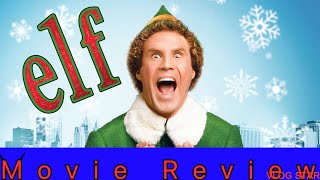 Elf 2003  Movie Review [upl. by Rol190]