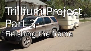 Trillium Project Part 3 [upl. by Netnert]