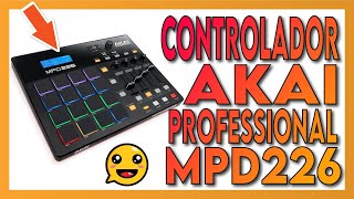 🚀 Akai Professional MPD226 Multi procesador de efectos Controlador Midi [upl. by Edmondo]