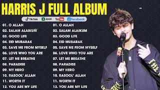 Best of Harris J 2024 🎧 Full Album with O Allah Salam Alaikum and More Inspirational Hits [upl. by Iman736]