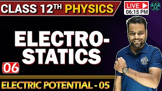 Revision Class 12th Physics Boards  Electrostatics Electric potential 5 part 06  AK ACADEMICS [upl. by Maibach482]