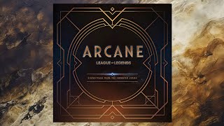 Arcane League of Legends Soundtrack from the Animated Series [upl. by Deys90]