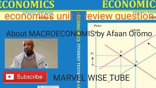 Economics grade 12 unit 1 part 1 review question about MACROECONOMIS by Afaan Oromo [upl. by Rosemari566]