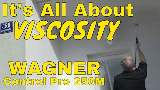 Beginner Problems With The Wagner Control Pro 250 M  Viscosity [upl. by Ignatia580]