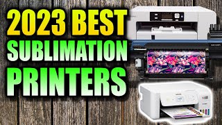 2023 Sublimation Printer for Beginners  Choose the Best for You [upl. by Dnalerb]