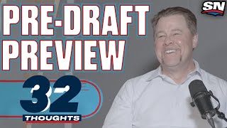 NHL PreDraft Preview  32 Thoughts [upl. by Drauode684]