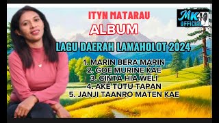 Album 2024 ityn matarau lagu daerah lamaholot 2024 martin kurmanMARTIN KURMAN OFFICIAL [upl. by Adriel]