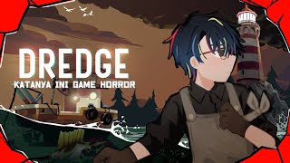 【Dredge】Siapa Takut Laut [upl. by Willey]