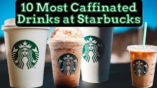 Starbucks Most Caffeinated Drinks [upl. by Elum316]