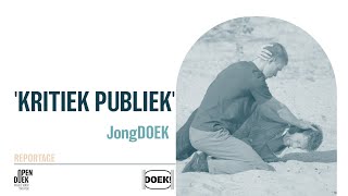 Kritiek Publiek een project van JongDOEK [upl. by Vladamar]