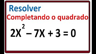 SOLUÇÃO COMPLETANDO O QUADRADO  EQUAÇÃO DO 2º GRAU [upl. by Odessa]