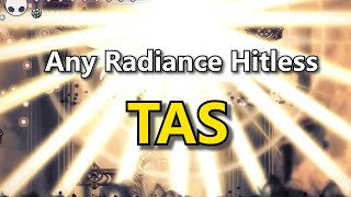 TAS：Hollow Knight Any Radiance No demage Radiant [upl. by Asyla]