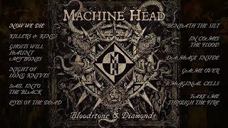 MACHINE HEAD  Bloodstone amp Diamonds OFFICIAL FULL ALBUM STREAM [upl. by Gladdie]