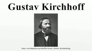 Gustav Kirchhoff [upl. by Aymer478]