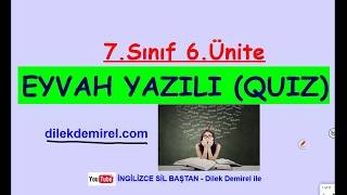 İngilizce 7 Sınıf 6 Ünite Yazılı Quiz [upl. by Enohs]