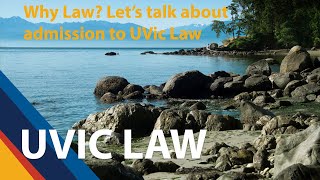 Why Law Let’s talk about Applying to UVic Law [upl. by Bradeord]