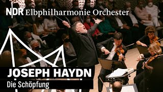 Haydn quotDie Schöpfungquot  Internationales Musikfest Hamburg  NDR Elbphilharmonie Orchester [upl. by Henriques119]