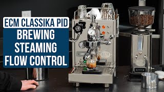 ECM Classika PID Espresso Brewing Milk Steaming amp Flow Control [upl. by Litsyrk]