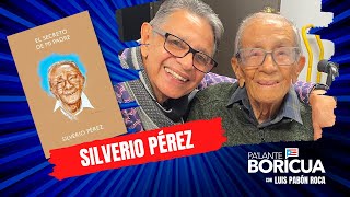 Silverio Pérez y quotEl secreto de mi padrequot [upl. by Nyret]