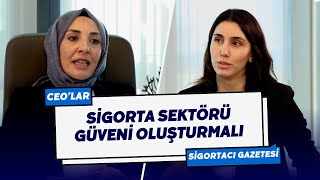 SİGORTA SEKTÖRÜ GÜVENİ OLUŞTURMALI [upl. by Notselrahc]