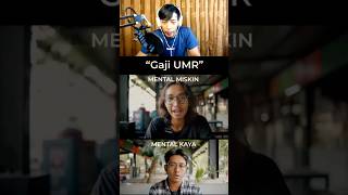 Gaji UMR Mental Miskin Vs Mental Kaya umr gajian karyawan kaya fyp shortvideo shorts short [upl. by Nagap80]