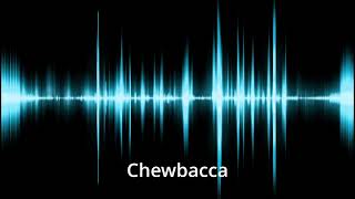 Chewbacca Sound Effect [upl. by Agnot]