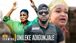 ONILEKE ADIGUNJALE  Odunlade Adekola  Latest Yoruba Movies 2024 New Release [upl. by Tory349]