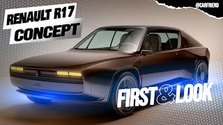 Renault R17 Concept 2024  First Look Interior amp Exterior [upl. by Crystal]