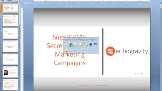 Part II  SugarCRMs Secret Weapon Marketing Campaigns [upl. by Adoh]