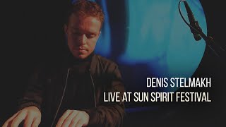 Denis Stelmakh  Live at Sun Spirit Festival September 2020 [upl. by Lyrpa]