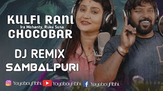 Kulfi Rani Chocobar  Dj Remix  Sambalpuri  Ira Mohanty amp Ruku Suna  Dj AWB ReMiX  Letest Songs [upl. by Northway63]