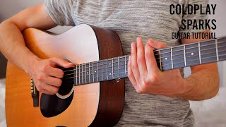 Coldplay  Sparks EASY Guitar Tutorial With Chords  Lyrics [upl. by Eitsym]