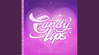 Candy Lips feat Metablue赛博蓝 [upl. by Nyltyak]