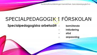 PPnr2 Specialpedagogik i förskolan  Specialpedagogiska arbetssätt [upl. by Vogeley]