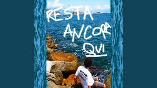 Resta Ancora Qui [upl. by Annie]