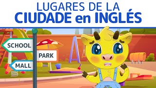 INGLÉS PARA NIÑOS  LUGARES DE LA CIUDADE EN INGLÉS  CLASE DE INGLÉS PARA NIÑOS CON AMIGO MUMU [upl. by Annavas]