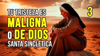 El ORIGEN de TU TRISTEZA  Madres del Desierto Santa Sinclética 3 [upl. by Nevarc]