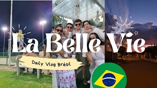 LA BELLE VIE JanvierDaily vlog au Brésil [upl. by Ennayrb]