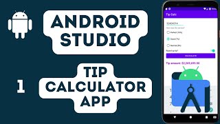 Tip Calculator App Tutorial  Creating a Simple Tip Calculator Layout in Android Studio Lesson1 [upl. by Eilerua]