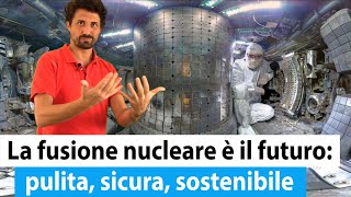 Ecco perché la fusione nucleare salverà Homo Sapiens [upl. by Ludie]