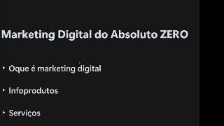 Marketing Digital do Absoluto ZEROO [upl. by Canon749]