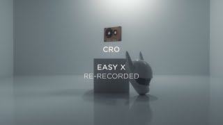 CRO  EASY ReRecorded [upl. by Maag]