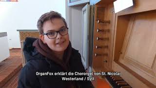 Orgelführung Chororgel St Nicolai WesterlandSylt [upl. by Adianez822]