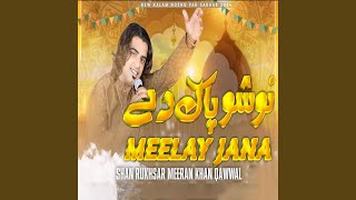 Nosho Pak De Meelay Jana [upl. by Atazroglam]